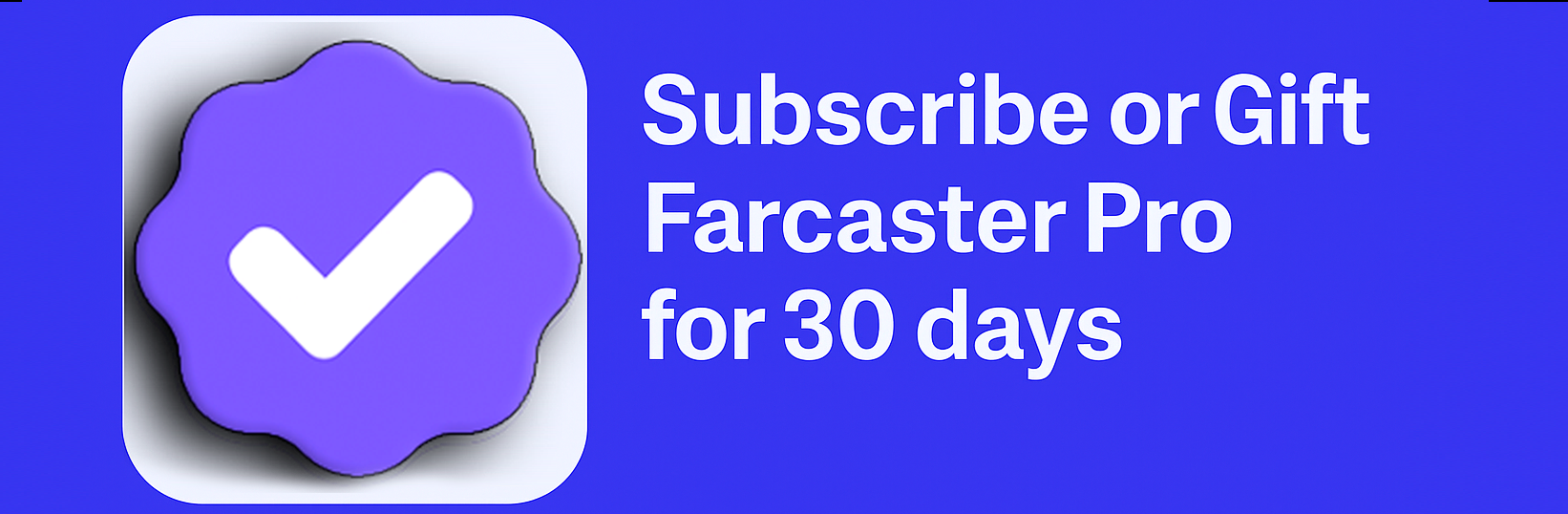 Farcaster Pro Subscription - Farcaster Mini Apps